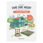 VIVRE SANS ARGENT AUTOSUFFISANC&gt;10258970