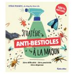 STRATEGIE ANTI-BESTIOLES MAISON&gt;10240520