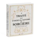 TRAITE DES USAGES ET SAVOIRS DE SORCIERE