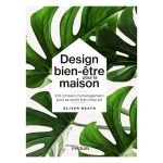 DESIGN BIEN-ETRE POUR LA MAISON