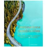 DESTINATIONS INOUBLIABLES SLOW TOURISME
