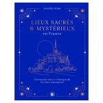 LIEUX SACRES MYSTERIEUX FRANCE 