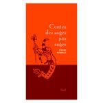 CONTES DES SAGES PAS SAGES BORDAGE