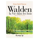 WALDEN OU LA VIE DANS LES BOIS BD