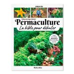 PERMACULTURE BIBLE POUR DEBUTER