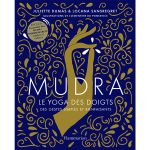 MUDRA LE YOGA DES DOIGTS