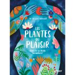 LES PLANTES DU PLAISIR