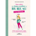 BONNES POSITIONS AU BUREAU CAHIER