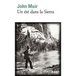 UN ETE DANS LA SIERRA MUIR NO RETURN