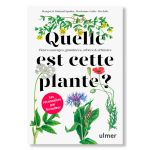 QUELLE EST CETTE PLANTE