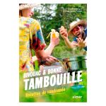 BIVOUAC ET BONNE TAMBOUILLE