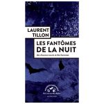 LES FANTOMES DE LA NUIT TILLON