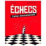 ECHECS CAHIER D ENTRAINEMENT NO RETURN