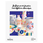 JE FACONNE ET PEINS CERAMIQUE PAPOTERIE