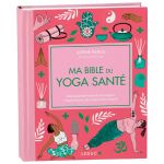 MA BIBLE DU YOGA SANTE LUXE