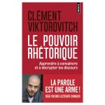 LE POUVOIR RHETORIQUE 