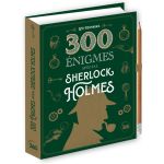 300 ENIGMES SHERLOCK HOLMES