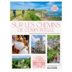 SUR LES CHEMINS DE COMPOSTELLE 