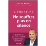 MENOPAUSE NE SOUFFREZ PLUS SILENCE MOULY