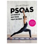 PSOAS LE MUSCLE QUI VOUS VEUT DU BIEN
