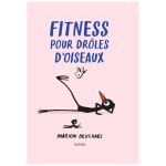 FITNESS POUR DROLES D OISEAUX