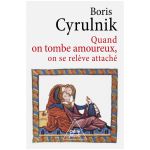 QUAND TOMBE AMOUREUX ATTACHE CYRULNIK