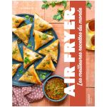 AIR FRYER MEILLEURES RECETTES DU MONDE