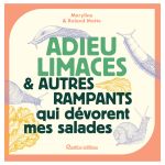 ADIEU LIMACES ET AUTRES RAMPANTS