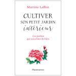 CULTIVER SON PETIT JARDIN INTERIEUR