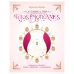 LE GRAND LIVRE DES KILOS EMOTIONNELS
