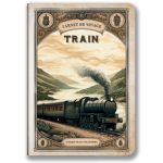 CARNET DE VOYAGE TRAIN