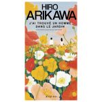 J AI TROUVE UN HOMME DANS JARDIN ARIKAWA