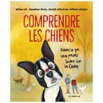 COMPRENDRE LES CHIENS