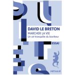 MARCHER LA VIE LE BRETON 