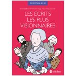 LES ECRITS LES PLUS VISIONNAIRES