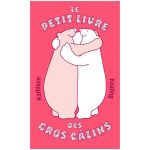 LE PETIT LIVRE DES GROS CALINS COLLECTOR