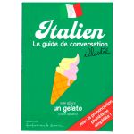 ITALIEN LE GUIDE DE CONVERSATION ILLUSTR