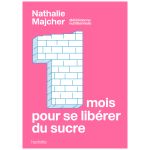 1 MOIS POUR SE LIBERER DU SUCRE