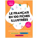 LE FRANCAIS EN 100 FICHES ILLUSTREES