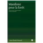 MANIFESTE POUR LA FORET