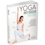 YOGA ANTI DOULEUR POUR TOUS