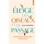 ELOGE DES OISEAUX DE PASSAGE