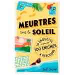 MEURTRES SOUS LE SOLEIL ENQUETES ENIGMES