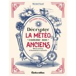 DECRYPTER LA METEO COMME NOS ANCIENS