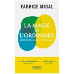 LA MAGIE DE L ORDINAIRE MIDAL