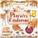 PLAISIRS AUTOMNE SENTIR ECOUTER&gt;10278840