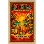 100 RHUMS QUI FONT MONTER LA TEMPERATURE
