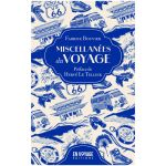MISCELLANEES DU VOYAGE
