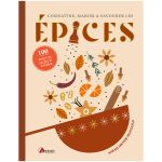 EPICES CONNAITRE MARIER SAVOURE