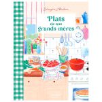 PLATS DE NOS GRANDS MERES